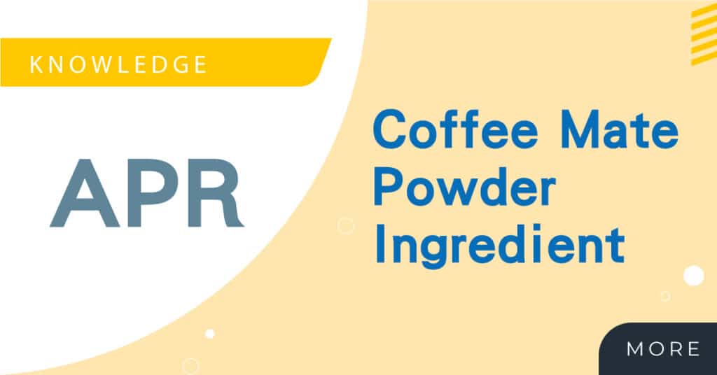 Read more about the article Coffee Mate Powder Ingredients