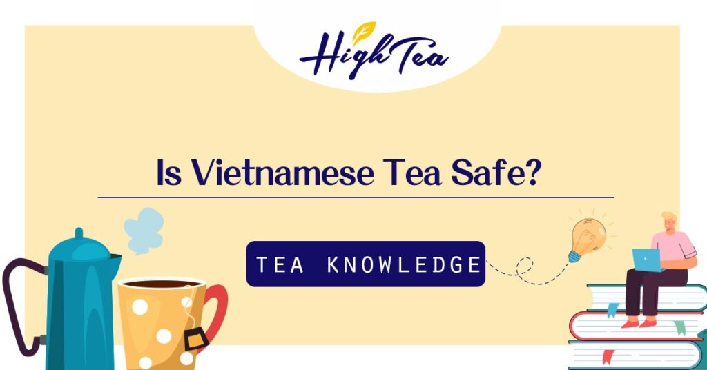 Read more about the article Is Vietnamese Tea Safe? Why Global Brands Are Turning to Central Vietnam