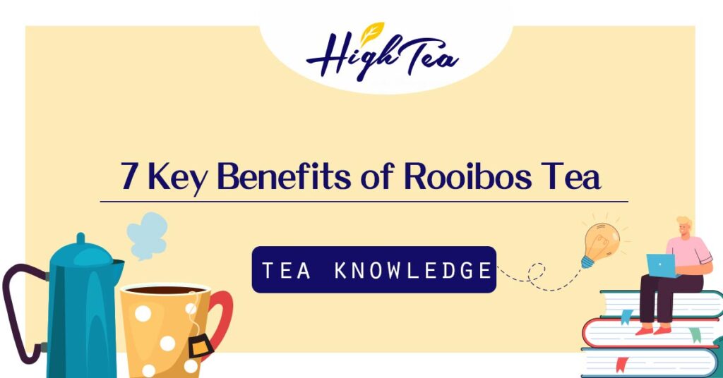 Read more about the article South African Rooibos Tea: 7 Major Benefits + Comparison with Matcha & Coffee